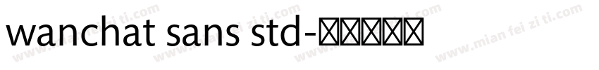 wanchat sans std字体转换
